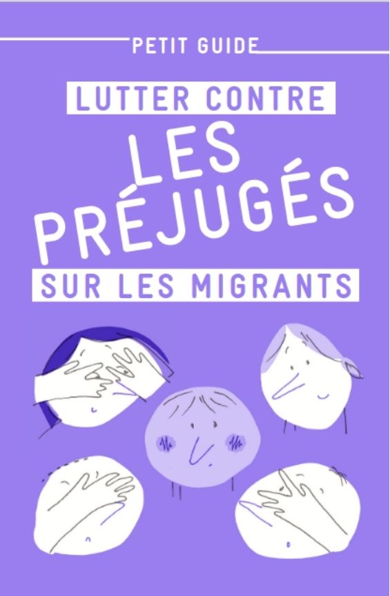Ce guide permet de lutter contre les préjugés sur les personnes étrangères en expliquant ce qu’est l’immigration et qui sont les personnes concernées, en déconstruisant les idées-reçus.