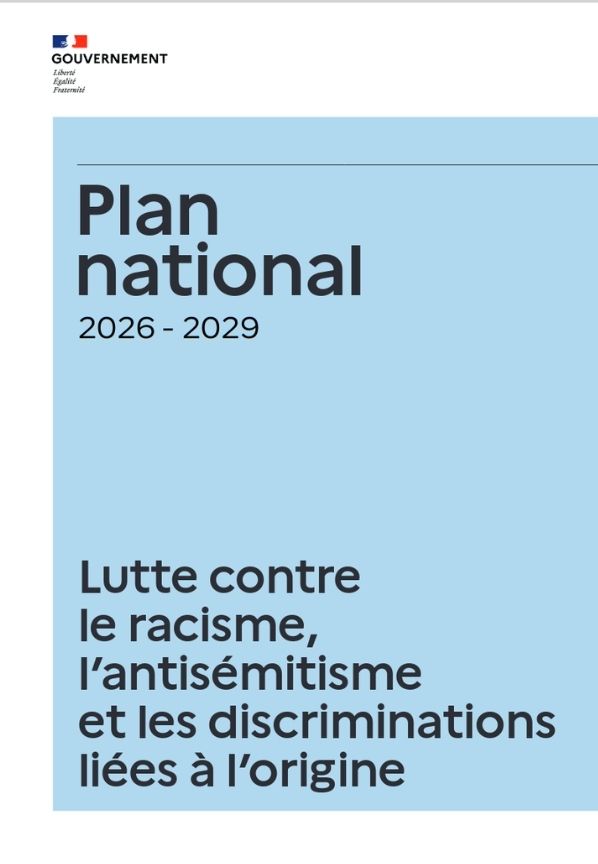 Ce Plan national de lutte contre le racisme, l’antisémitisme et les discriminations liées à l’origine (PRADO) est une feuille de route interministérielle qui organise l’ensemble des mesures de prévention, d’éducation, de mesure des discriminations, de sanction et d’accompagnement des victimes. Il est mis en œuvre de 2026 à 2029 et est coordonné par la DILCRAH.