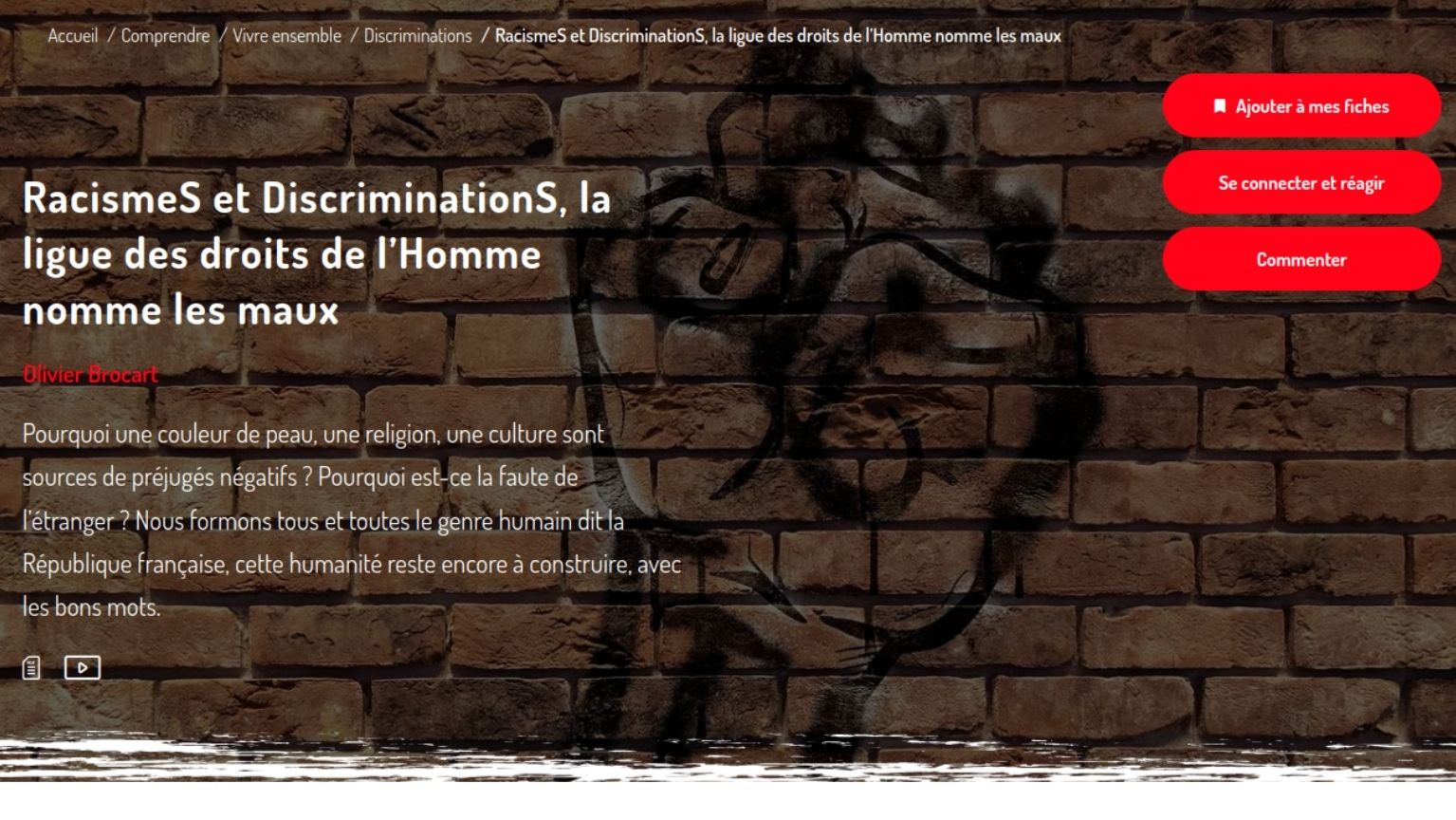 Cet article pédagogique présente les outils de la Ligue des droits de l’Homme et le film documentaire « RacismeS et DiscriminationS », afin de nommer les différentes formes de racisme, d’en recueillir les effets vécus et de fournir des repères pour les analyser et les combattre collectivement.