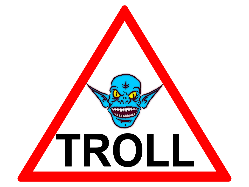 Si l'émetteur du propos a pour seul objectif d'attiser une polémique - c'est un troll - dévoilez avec calme la perversité de l'individu !