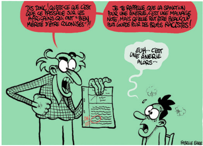 La sanction poour une annerie c'est une mauvaise note, pour des propos racistes elle est beaucoup plus lourdes !
